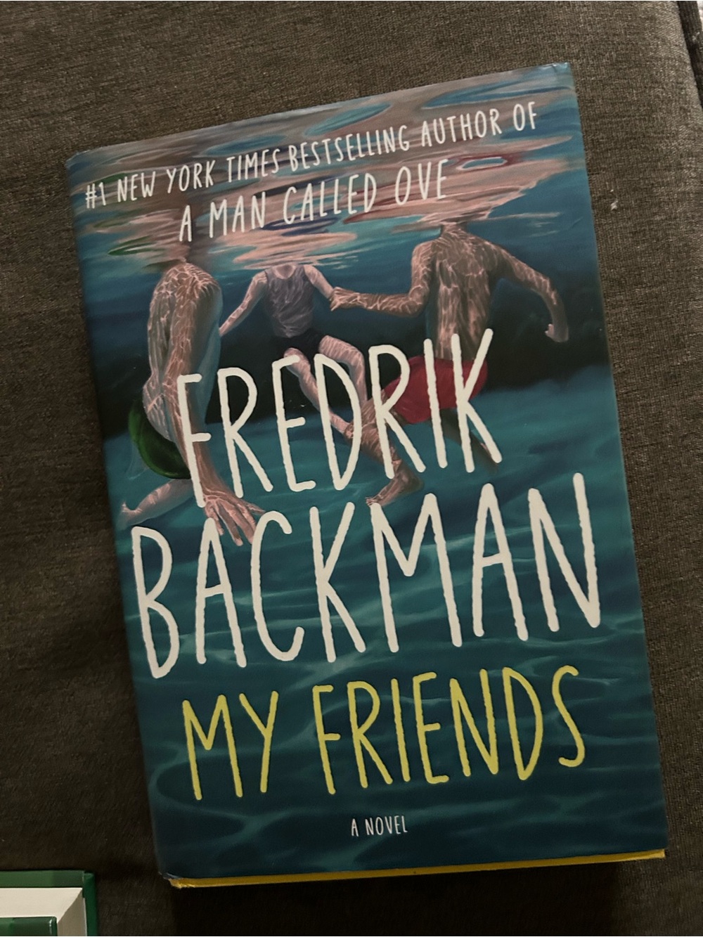 My Friends by Fredrik Backman 1st Ed. Book